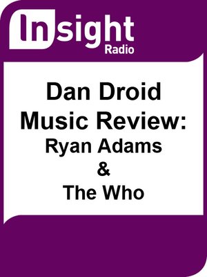cover image of Dan Droid Music Review: Ryan Adams and The Who
